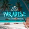 Paradise (feat. Naomi Wamboe) - King Kanja lyrics