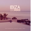 Ibiza Sunday Brunch (Mediterranean Flavoured Lounge Tunes)