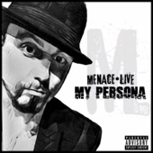 MENACE•LIVE - My Persona