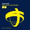 Never Gonna Say Goodbye - EP