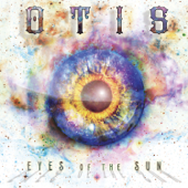 Eyes of the Sun - Otis