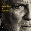 5 minutes au paradis (Deluxe)