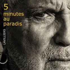 5 minutes au paradis (Deluxe) - Bernard Lavilliers 5 minutes au paradis (Deluxe) - Bernard Lavilliers