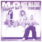 Not In Love (feat. Kent Jones) [Zac Samuel Remix] [Radio Edit] artwork