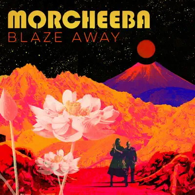 Blaze Away - Morcheeba Blaze Away - Morcheeba