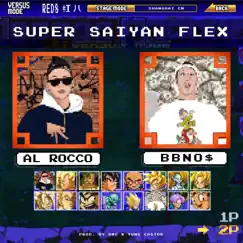 Super Saiyan Flex (feat. Al Rocco, Yung Castor & 8mc) - Single by Bbno$ album reviews, ratings, credits