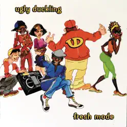 Fresh Mode - Ugly Duckling