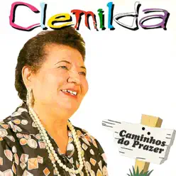 Caminhos do Prazer - Clemilda