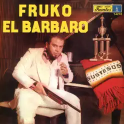 Fruko El Barbaro (with Vários Artistas) - Fruko y Sus Tesos