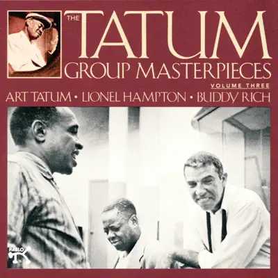 The Tatum Group Masterpieces, Vol. 3 - Art Tatum
