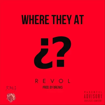 Where They At? - Single - Revol