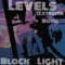 Levels (Extreme Bass) - Black Light lyrics