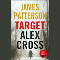 James Patterson - Target: Alex Cross (Unabridged) artwork