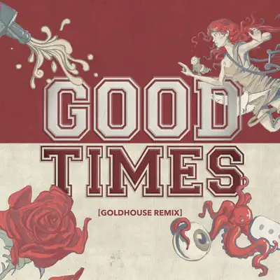 Good Times (GOLDHOUSE Remix) - Single - All Time Low