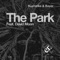 The Park (feat. David Moon) - Kuchinke & Bayer lyrics