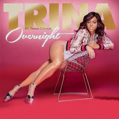 Overnight (feat. Tasha Catour) - Single - Trina