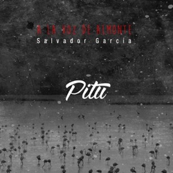 Salvador García ”Pitu” - A la Voz de Almonte