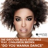 Do You Wanna Dance (feat. Cinnamon Brown) - EP