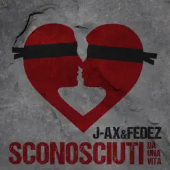 Sconosciuti da una vita - Single - Fedez