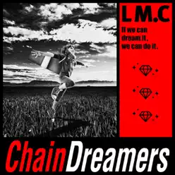 ChainDreamers - Single - L. M.C (Lovely-Mocochang) ChainDreamers - Single - L. M.C (Lovely-Mocochang)
