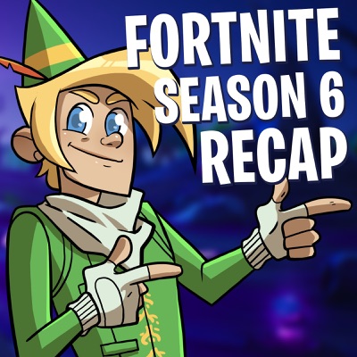 Season 6 Recap Fortnite Login Fortnite Season 6 Recap Inthelittlewood Shazam