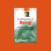 The Realization of Being: A Guide to Experiencing Your True Identity - Eckhart Tolle