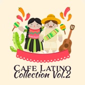 Café Latino Collection Vol. 2 – The Best Cuban Latin Hits, Dance Club del Mar 2018 artwork
