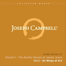 Lecture III11 On The Wings Of Art Joseph Campbell Lecture III11 On The Wings Of Art Joseph Campbell