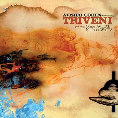 Introducing Triveni (feat. Nasheet Waits & Omer Avital) - Avishai Cohen Introducing Triveni (feat. Nasheet Waits & Omer Avital) - Avishai Cohen