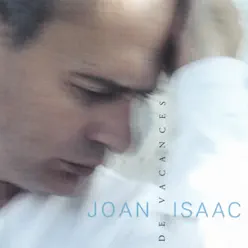 De Vacances - Joan Isaac