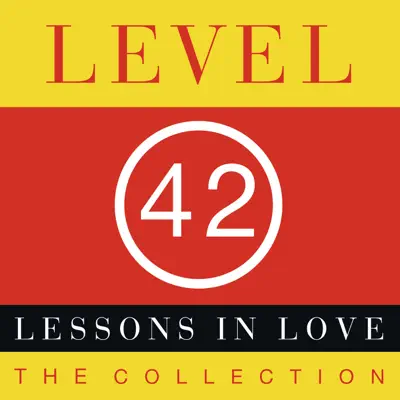 Lessons In Love - The Collection - Level 42