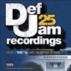 Def Jam 25: Vol. 6 - The #1's (Can't Live Without My Radio), Pt. 1, 2009