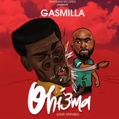 Ohi3ma - Single by Gasmilla album reviews, ratings, credits