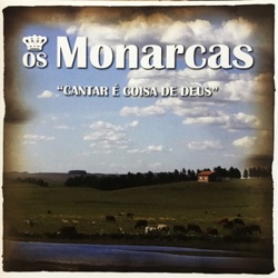 Os Monarcas - Para Os Meus Braços