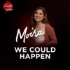 Moira dela Torre - We Could Happen