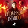 Chovendo Inimigo (feat. Mojjo) - Single