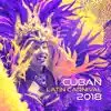 Cuban Latin Carnival: 2018 Ritmos Calientes, Best Party Ever for All Night Long album lyrics, reviews, download