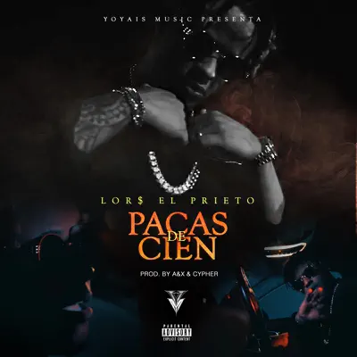 Pacas de Cien - Single - Lors
