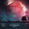 Moonburn - EP album lyrics, reviews, download