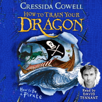 Cressida Cowell - How to Train Your Dragon: How To Be A Pirate artwork