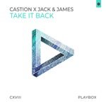 Castion & Jack & James - Take It Back