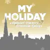 My Holiday - Single album lyrics, reviews, download