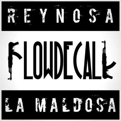 Reynosa la Maldosa - Single - Cano y Blunt