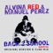 Back 2 School - Alvina Red & Manuel Perez lyrics