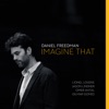 Imagine That (feat. Lionel Loueke, Jason Lindner, Omer Avital & Gilmar Gomes), 2016