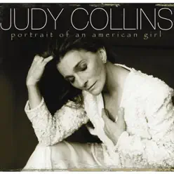 Portrait of an American Girl - Judy Collins