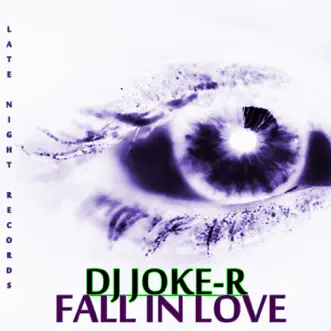 Fall in Love - Single by DJ Joker album reviews, ratings, credits