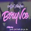Bounce (feat. Dreamz, Saint, Proffit, Miss Jojo & Ikon) - Single album lyrics, reviews, download