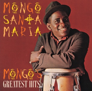 Mongo Santamaria - Watermelon Man - 排舞 音乐