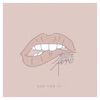 Ask for It - Single